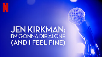 Jen Kirkman: I'm Gonna Die Alone (And I Feel Fine) (2015)