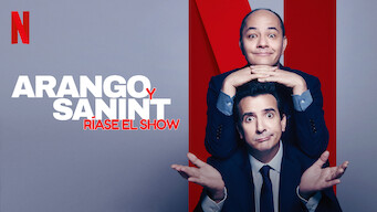 Arango y Sanint: Ríase el show (2018)