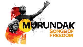 Murundak: Songs of Freedom (2011)